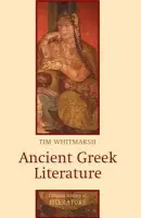 Ancient Greek Literature - Whitmarsh, Tim (Exeter University)