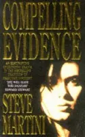 Compelling Evidence - Steve Martini
