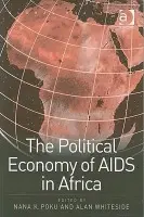 Political Economy of AIDS in Africa - Poku, Nana K.