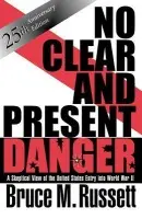 No Clear And Present Danger - Russett, Bruce M