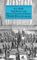State and Social Change in Early Modern England, 1550-1640 - Hindle, S.