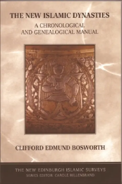 New Islamic Dynasties - Bosworth, C. E.