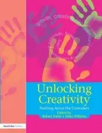 Unlocking Creativity - Fisher, Robert a Williams, Mary
