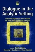 Dialogue in the Analytic Setting - Zinkin, Hindle