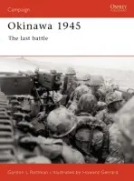 Okinawa 1945 - Rottman, Gordon L.