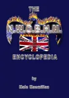 Nwobhm Encyclopedia (UK Only) - Macmillan, Malc