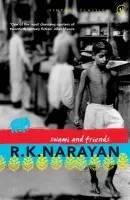 Swami And Friends - Narayan, R K
