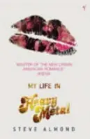 My Life In Heavy Metal - Almond, Steve