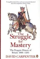 Penguin History of Britain: The Struggle for Mastery - Carpenter, Professor David