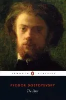 Idiot - Dostoyevsky, Fyodor
