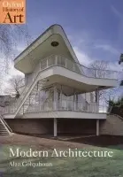Modern Architecture - Colquhoun, Alan (, Professor Emeritus, School of Architecture, Princeton University)