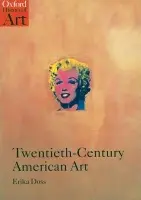 Twentieth-Century American Art - Doss, Erika (, Professor of Art History, University of Colorado, Boulder)