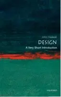 Design - Heskett, John (, Formerly Professor of Design, Insitute of Design, Illinois Institute of Technology, Chicago)