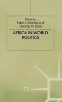 Africa in World Politics - Shaw, Timothy M.
