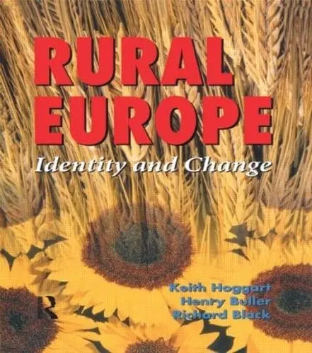Rural Europe - Hoggart, Keith a Black, Richard a Buller, Henry