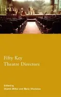 Fifty Key Theatre Directors