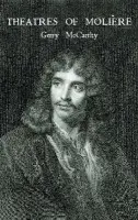 Theatres of Moliere - McCarthy, Gerry a Mccarthy, Gerry