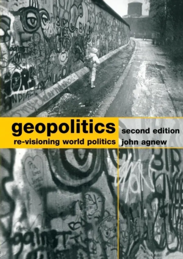 Geopolitics - Agnew, John