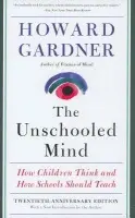 Unschooled Mind - Gardner, Howard