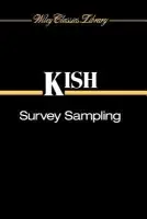 Survey Sampling - Kish, Leslie (The University of Michigan)