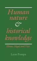 Human Nature and Historical Knowledge - Pompa, Leon (University of Birmingham)