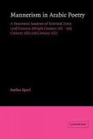 Mannerism in Arabic Poetry - Sperl, Stefan