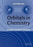 Orbitals in Chemistry - Gil, Victor M. S. (Universidade de Coimbra, Portugal)