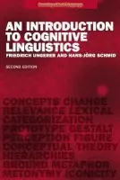 Introduction to Cognitive Linguistics - Ungerer, Friedrich a Schmid, Hans-Jorg