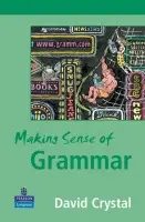 Making Sense of Grammar - Crystal, David