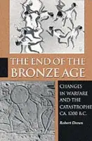 End of the Bronze Age - Drews, Robert