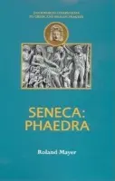 Seneca: Phaedra - Mayer, Professor Roland (King's College London, UK)