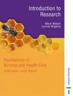 Foundations in Nursing and Health Care - Walsh, Mark (Open University, UK) a Wigens, Lynne (Director of Patient Safety and Clinical Quality (Chief Nurse) for NHS Suffolk)