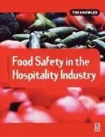 Food Safety in the Hospitality Industry - Knowles, Tim