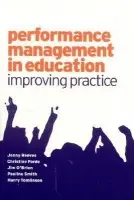 Performance Management in Education - Reeves, Jenny a Smith, Pauline V a O Brien, James a Tomlinson, Harry a Forde, Christine