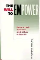 Will to Empower - Cruikshank, Barbara