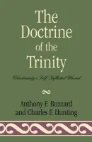 Doctrine of the Trinity - Buzzard, Sir Anthony a Hunting, Charles F.