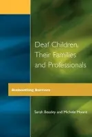 Deaf Children and Their Families - Beazley, Sarah a Moore, Michele C.