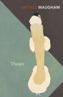Theatre - Maugham, W. Somerset