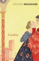 Catalina - Maugham, W. Somerset