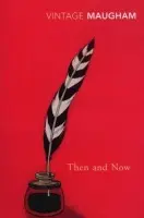 Then And Now - Maugham, W. Somerset