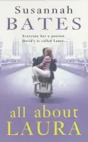 All About Laura - Bates, Susannah
