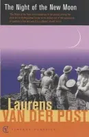 Night Of The New Moon - Van Der Post, Sir Laurens