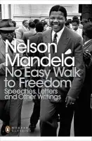 No Easy Walk to Freedom - Mandela, Nelson