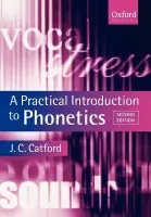 Practical Introduction to Phonetics - Catford, J. C. (, University of Michigan)