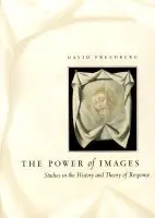 Power of Images - Freedberg, David