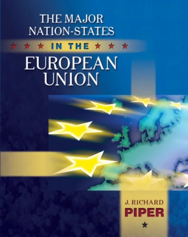 Major Nation-States in the European Union - Piper, J. Richard