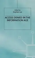 Access Denied in the Information Age