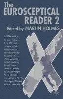 Eurosceptical Reader 2 - Holmes, M.