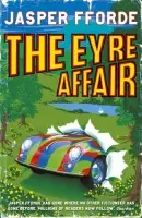 The Eyre Affair - Jasper Fforde,The Eyre Affair - Jasper Fforde - kniha z kategorie Beletria