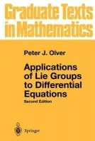 Applications of Lie Groups to Differential Equations - Olver, Peter J.